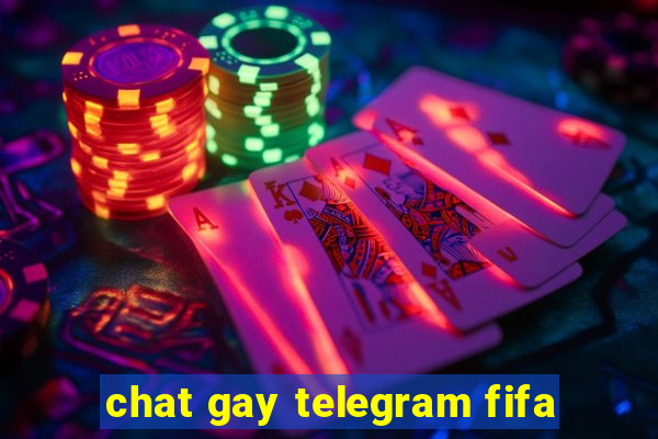 chat gay telegram fifa